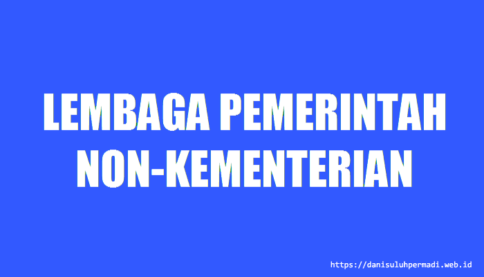 Lembaga Pemerintah Non Kementerian